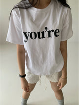[FREE SHIPPING] You’re Tee
